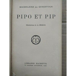 Magdeleine du Genestoux Pipo et Pip Bibliothèque Rose illustrée