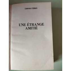 Une étrange amitié