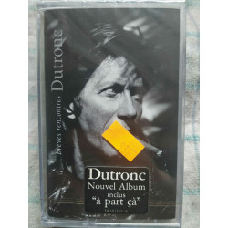 Dutronc Brèves rencontres Cassette Audio-K7 NEUVE SOUS BLISTER