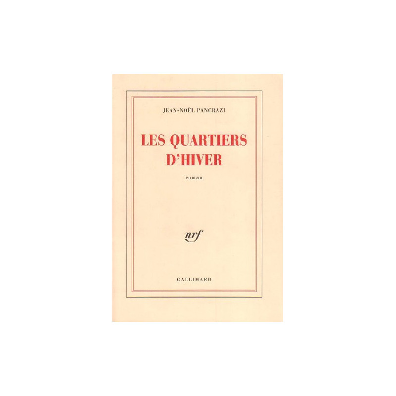Les Quartiers D'hiver (prix Medicis 1990)