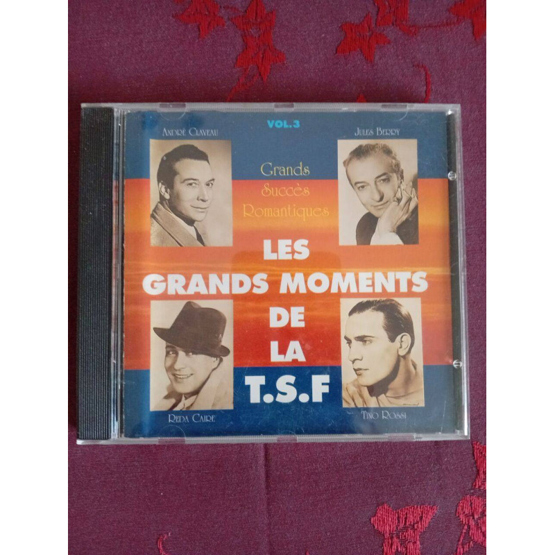 Les grands moments de la T.S.F