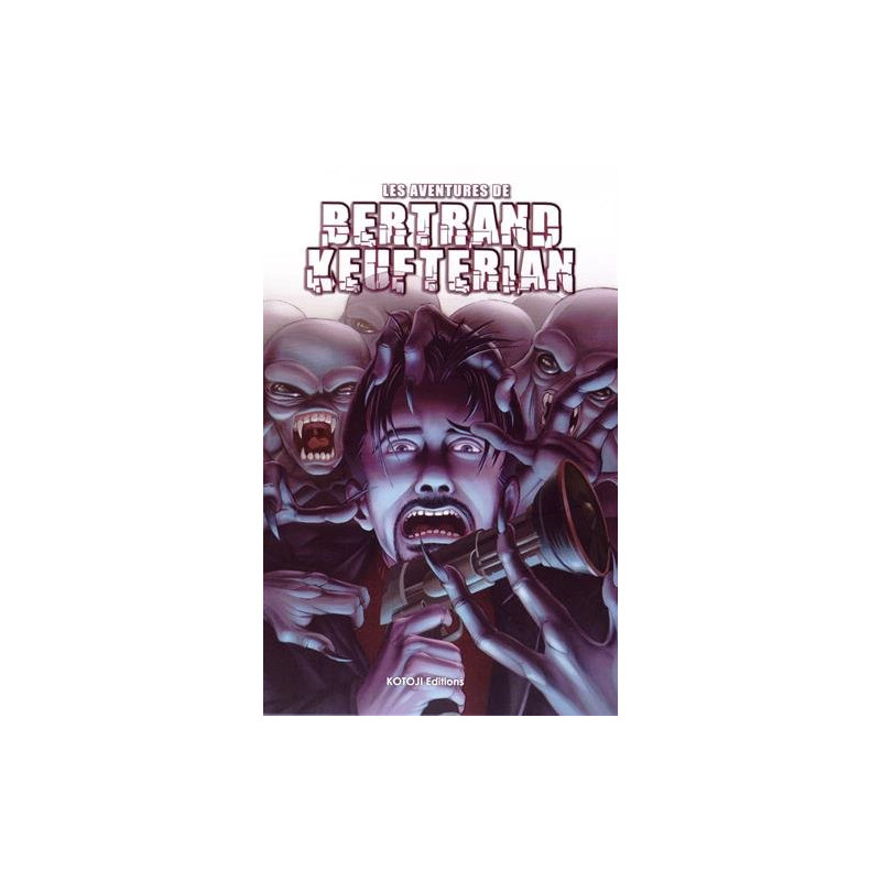 Les aventures de Bertrand Keufterian