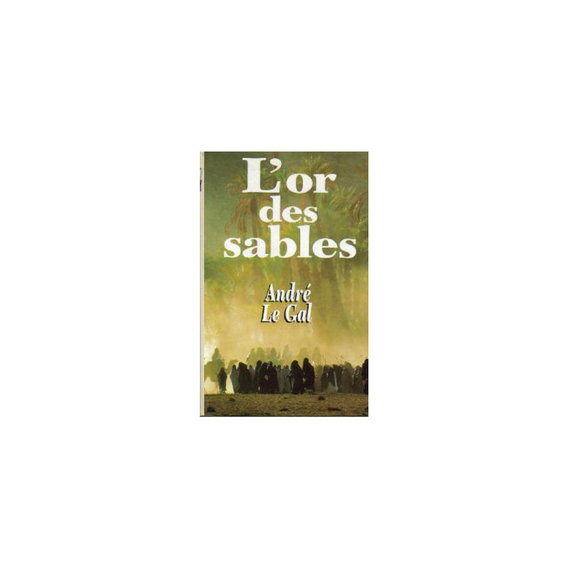 L'or des sables