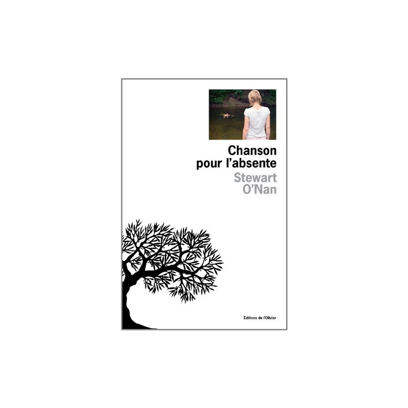 Chanson pour l'absente Chanson pour l'absente