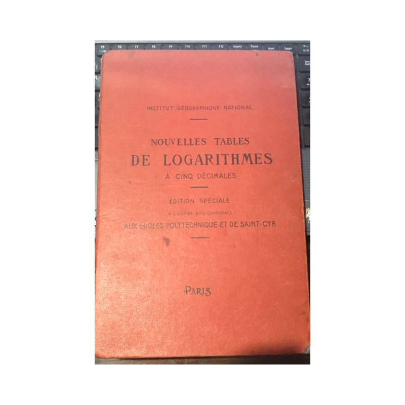 NOUVELLES TABLES DE LOGARITHMES A CINQ DECIMALES - EDITION...