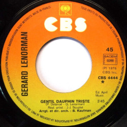 Gentil Dauphin Triste / On N'est Jamais Content