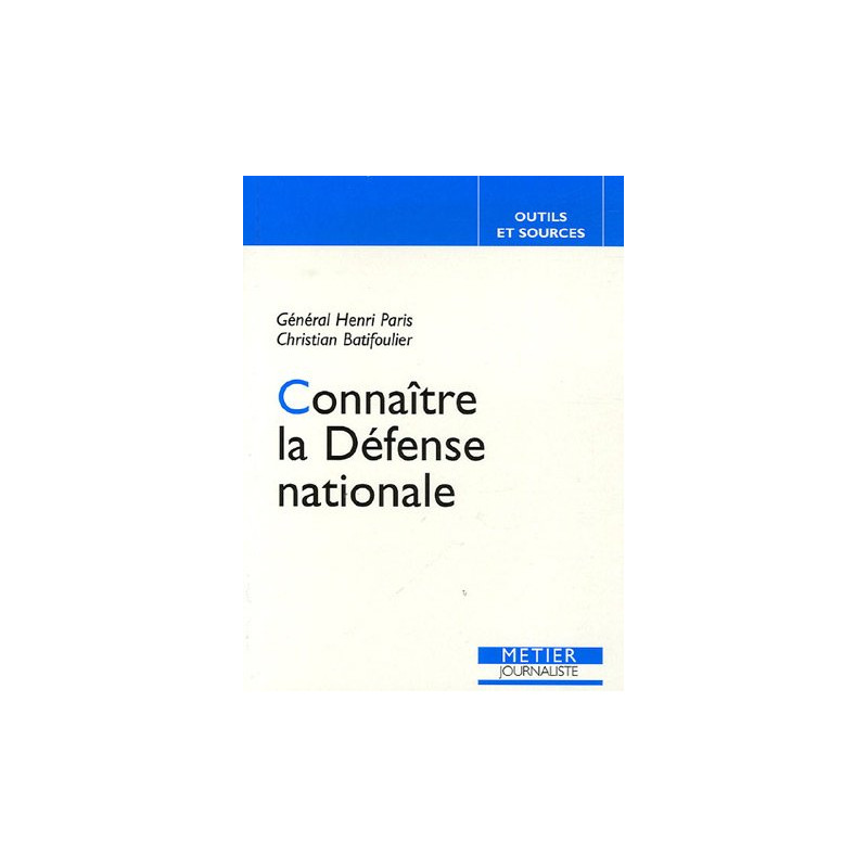 Connaître la Défense nationale