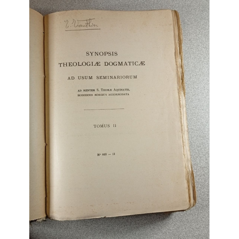 Synopsis Theologiae Dogmaticae Tomus II