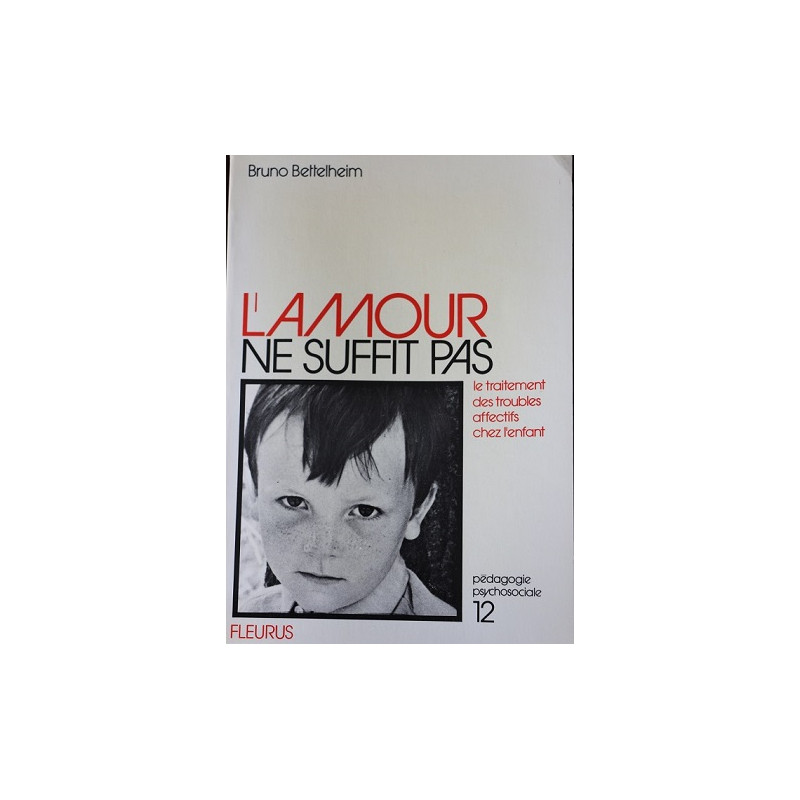 L'amour ne suffit pas : le traitement des troubles affectifs chez...