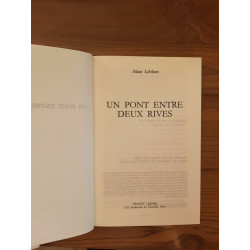 Alain Leblanc Un pont entre deux rives France loisirs