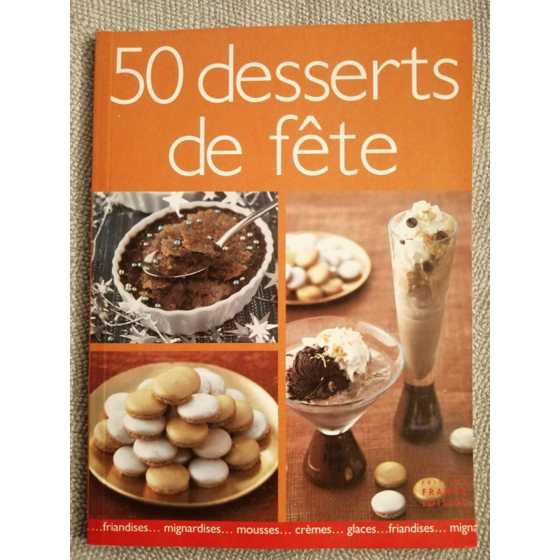 50 desserts de fête