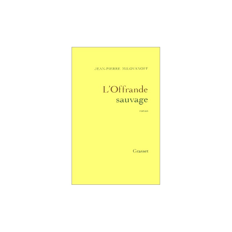 L'offrande sauvage
