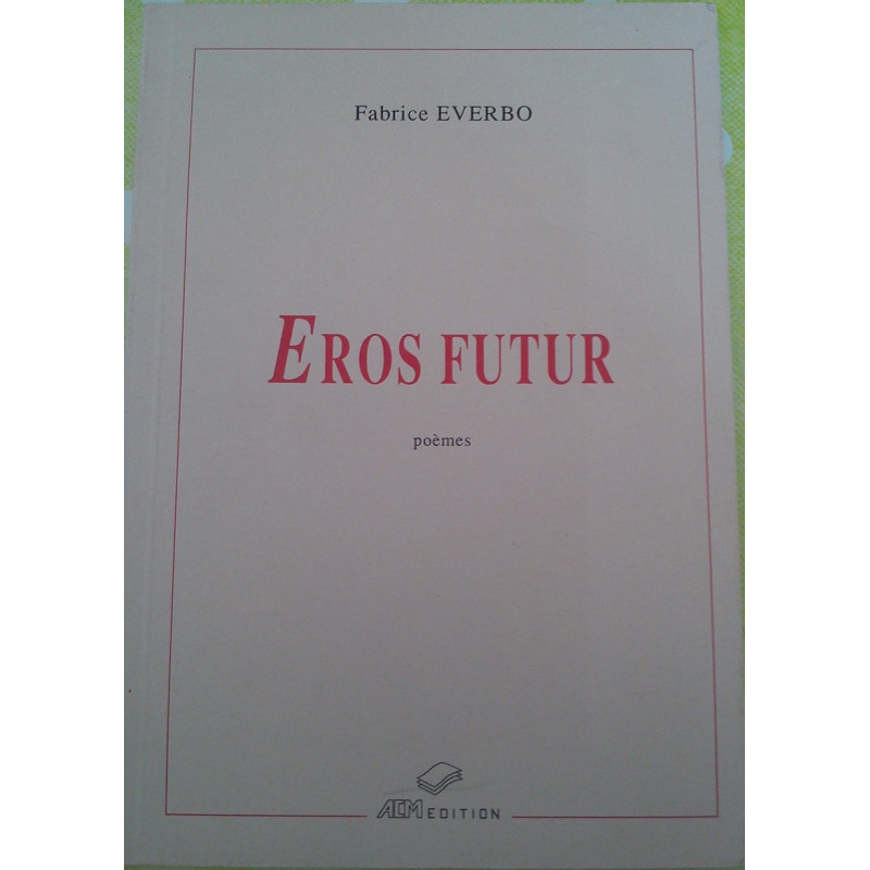 Eros futur