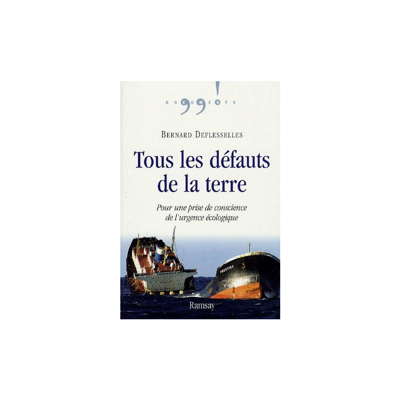Tous les défauts de la Terre : Pour une prise de conscience de...