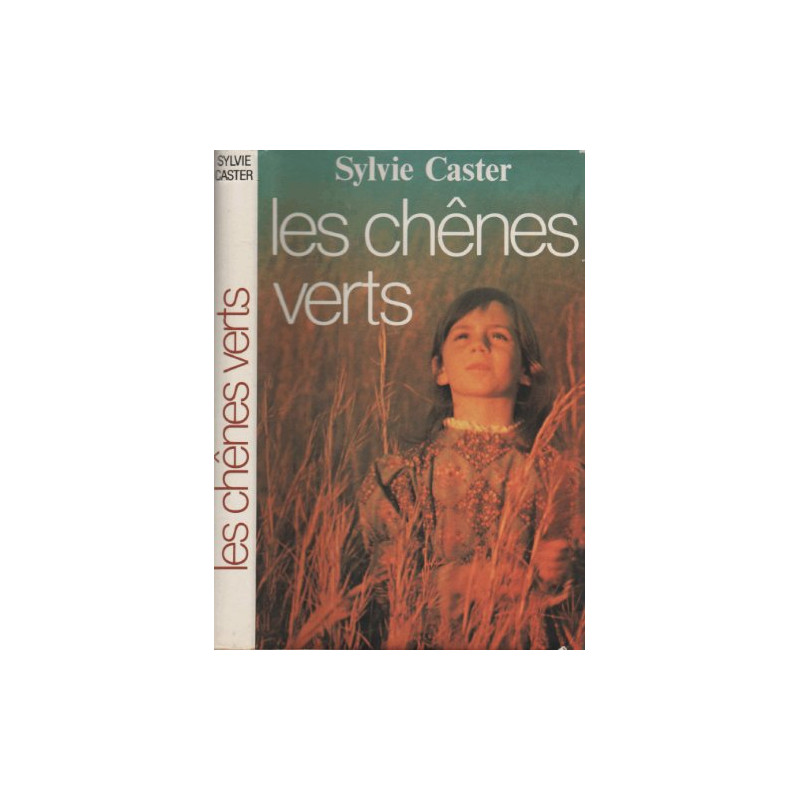 Les chênes verts