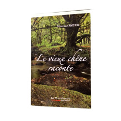 Le vieux chene raconte