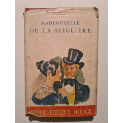 Mademoiselle de la Seiglière