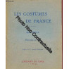 Les costumes de France - XIXème siècle - Provinces du Sud...
