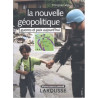 La géopolitique : Guerres et paix aujourd'hui