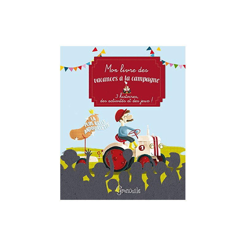 Mon livre des vacances a la campagne