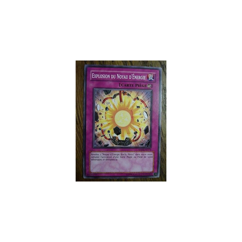 Explosion du Noyau d'Energie ANPR-FR074 Yu-Gi-Oh