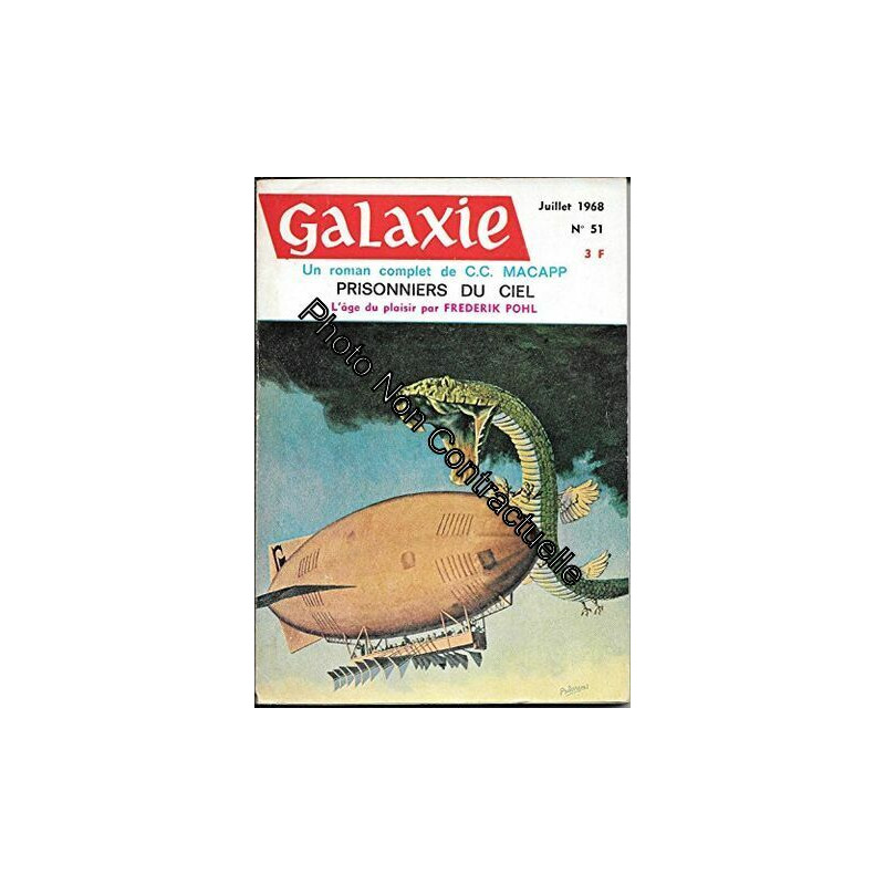 GALAXIE n? 51 - PRISIONNIERS DU CIEL - L'AGE DU PLAISIR