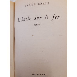 L'huile sur le feu