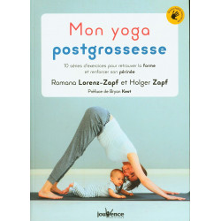 Mon yoga postgrossesse: 10 séries d'exercices pour retrouver la...