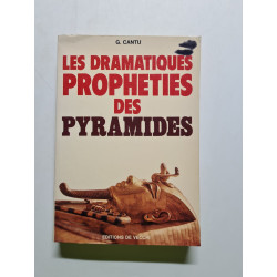 Les Dramatiques Propheties des Pyramides