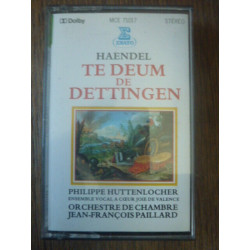 Haendel Te Deum de Dettingen-Huttenlocher Cassette Erato MCE 71017