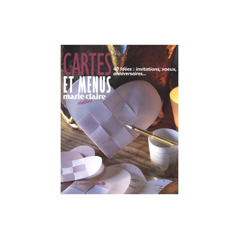 Cartes et menus : 40 idées : invitations voeux anniversaires