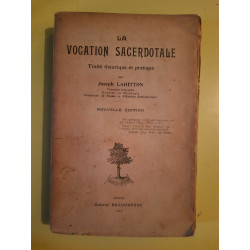 Joseph Lahitton La Vocation Sacerdotale envoi de l'auteur