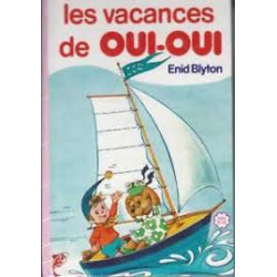 Les vacances de Oui-Oui : Série : Minirose : Collection :...