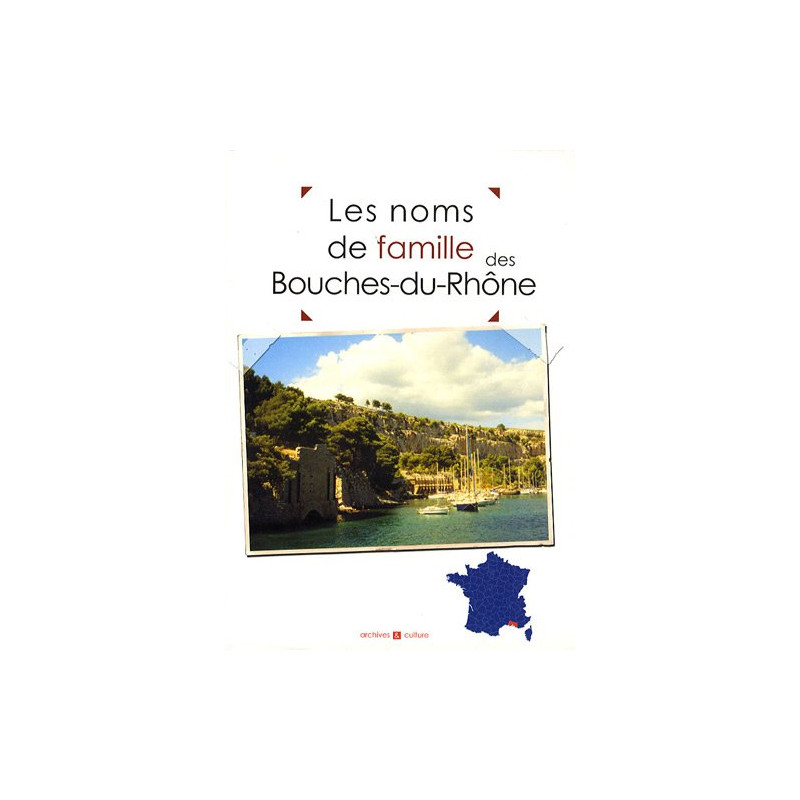 Les noms de famille des Bouches-du-Rhône