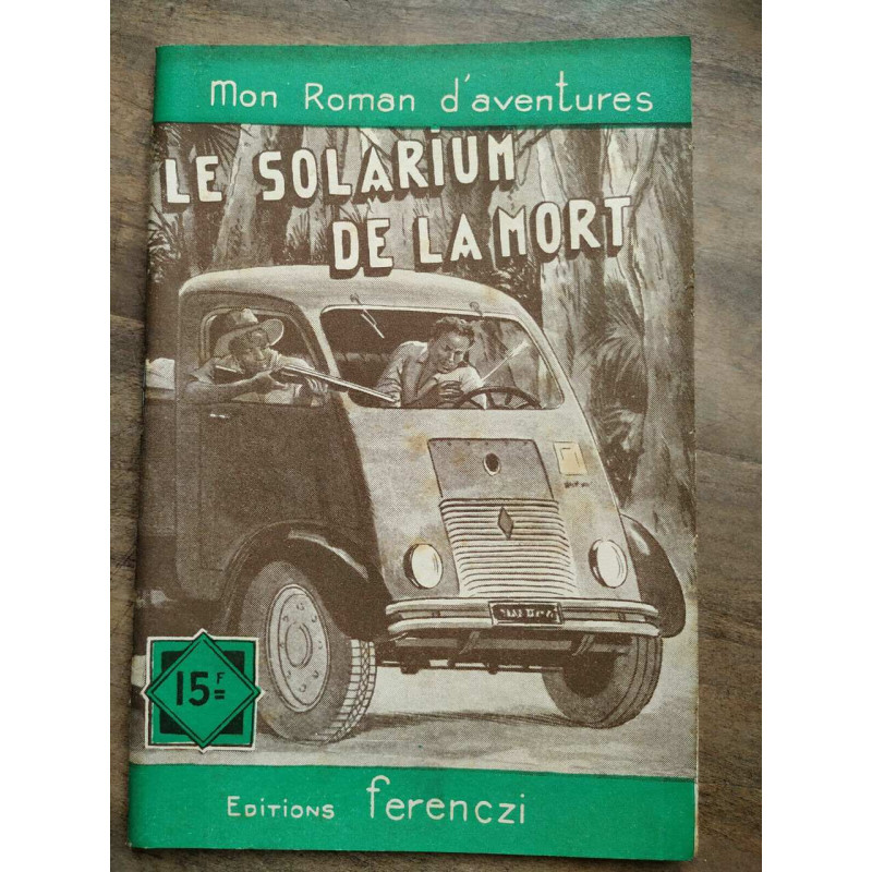 Mon Roman d'aventures Le solarium de la mort - Max-André dazergues