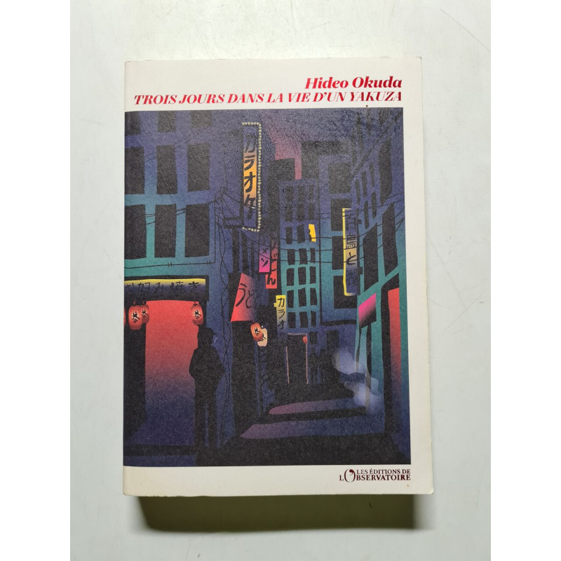 Trois jours dans la vie d'un yakusa - 2011