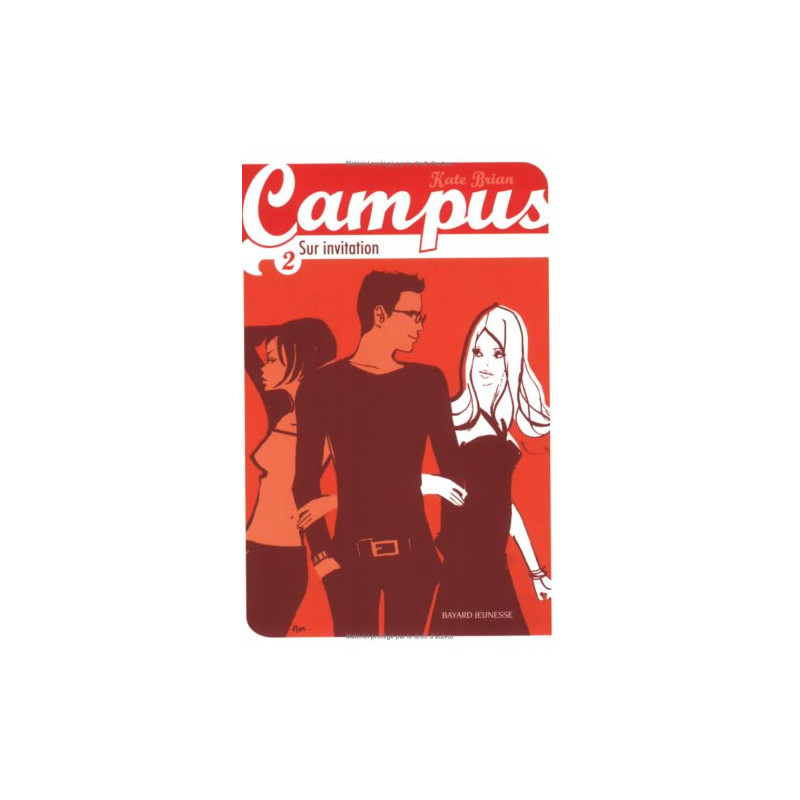 Campus Tome 2 : Sur invitation