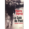 Le Café du Pont : Parfums d'enfance
