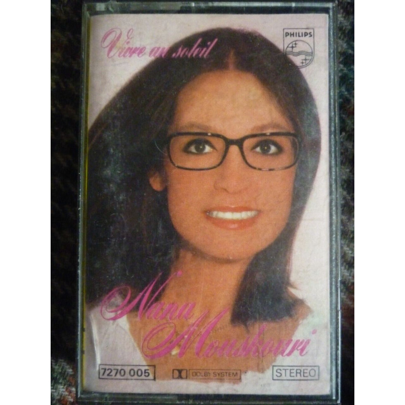 Nana Mouskouri Vivre au soleil Cassette Audio-K7 Philips 7270 005