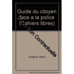 Le Guide du citoyen face à la police