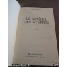 Le Maître des steppes France Loisirs