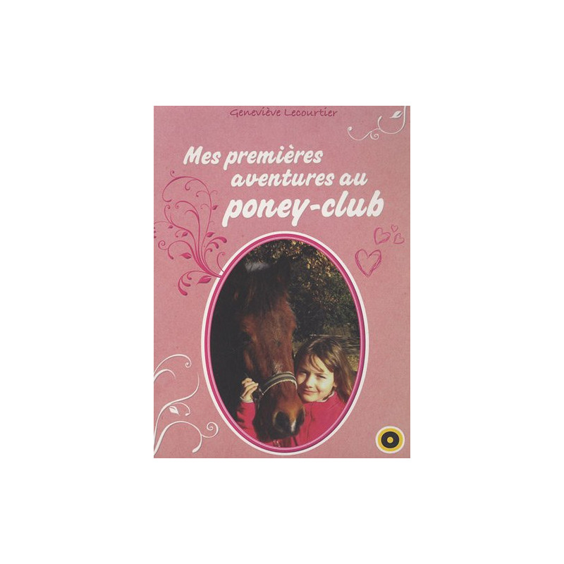 Mes premières aventures au poney-club