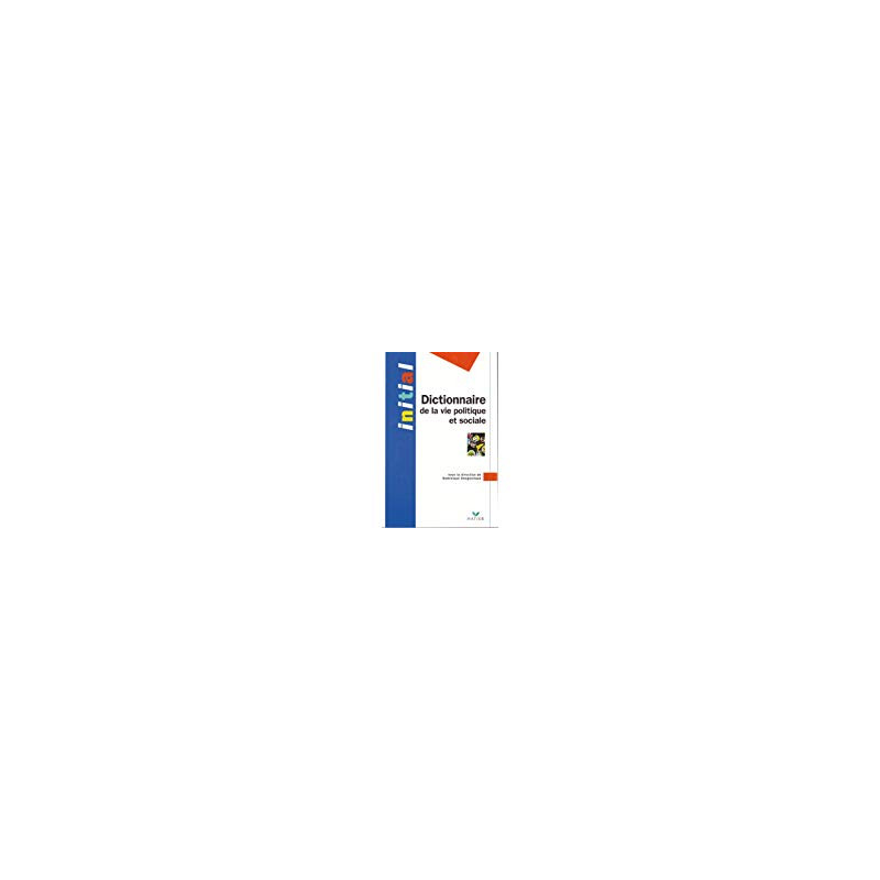 Dictionnaire De La Vie Politique