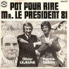 Pot Pour Rire Mr. Le President 81