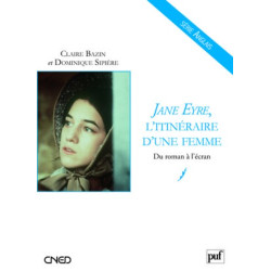 Jane Eyre l'itinéraire d'une femme : Du roman à l'écran