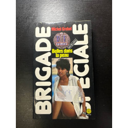 Belles dans la peau (Brigade spéciale)
