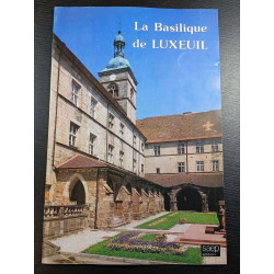 La Basilique de LUXEUIL