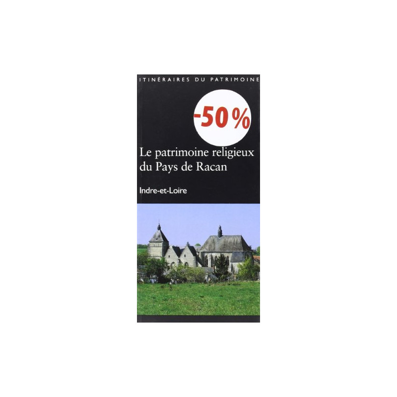 Le patrimoine religieux du pays de racan n 202