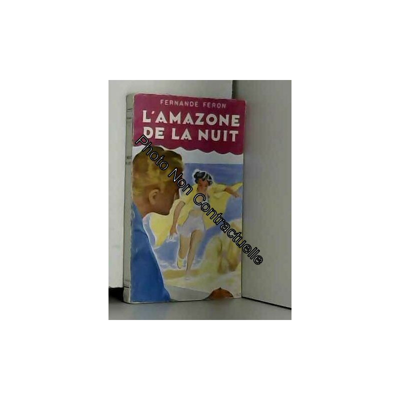L'AMAZONE DE LA NUIT