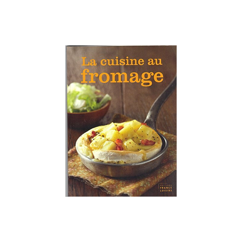 La cuisine au fromage